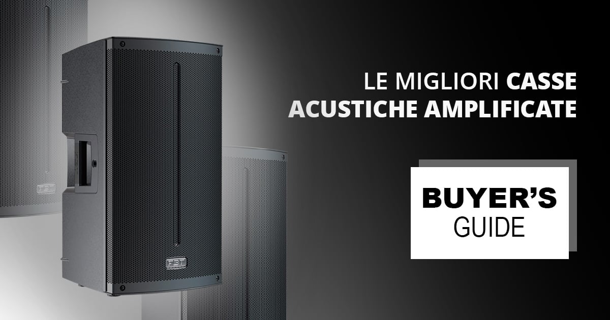 Le Migliori Casse Acustiche Amplificate: Guida Completa alle Casse Attive Professionali