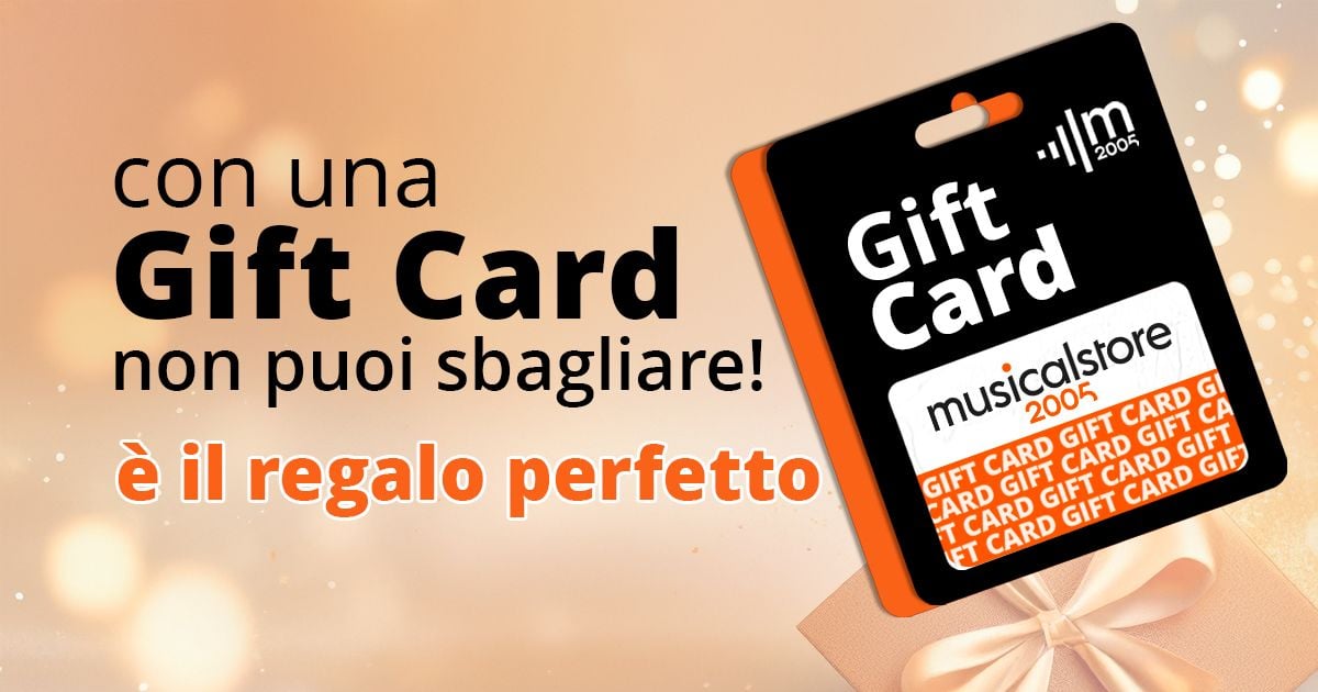 Gift Card MusicalStore2005 da regalare e utilizzare online