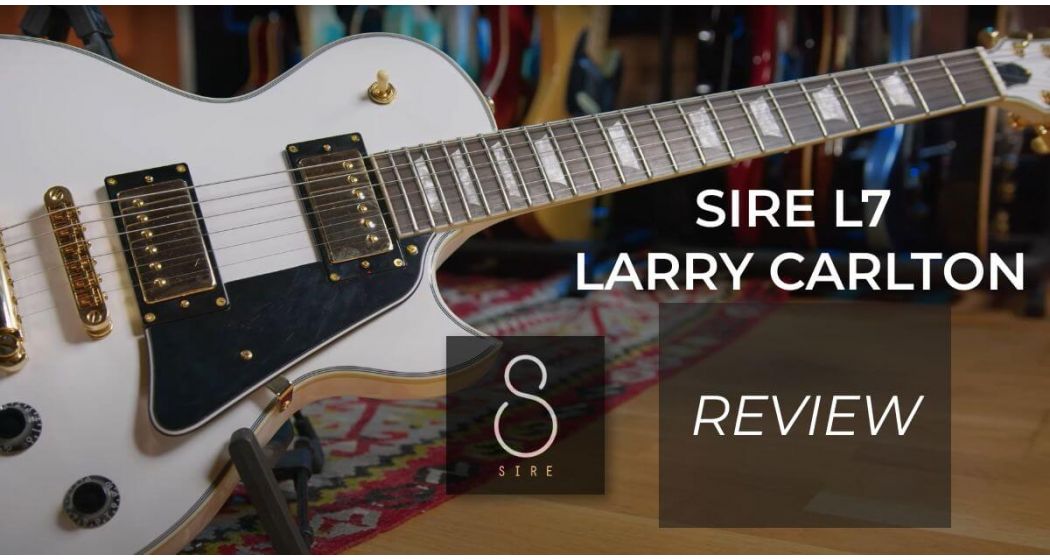 Sire L7: la chitarra Les Paul style dal prezzo incredibile