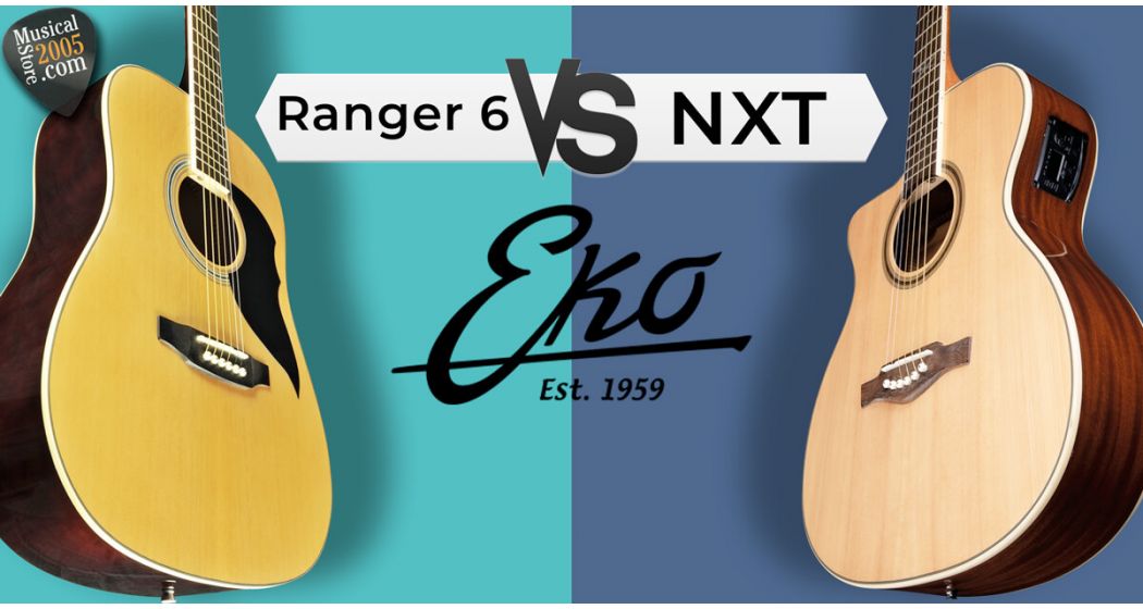 Eko NXT vs Eko Ranger 6