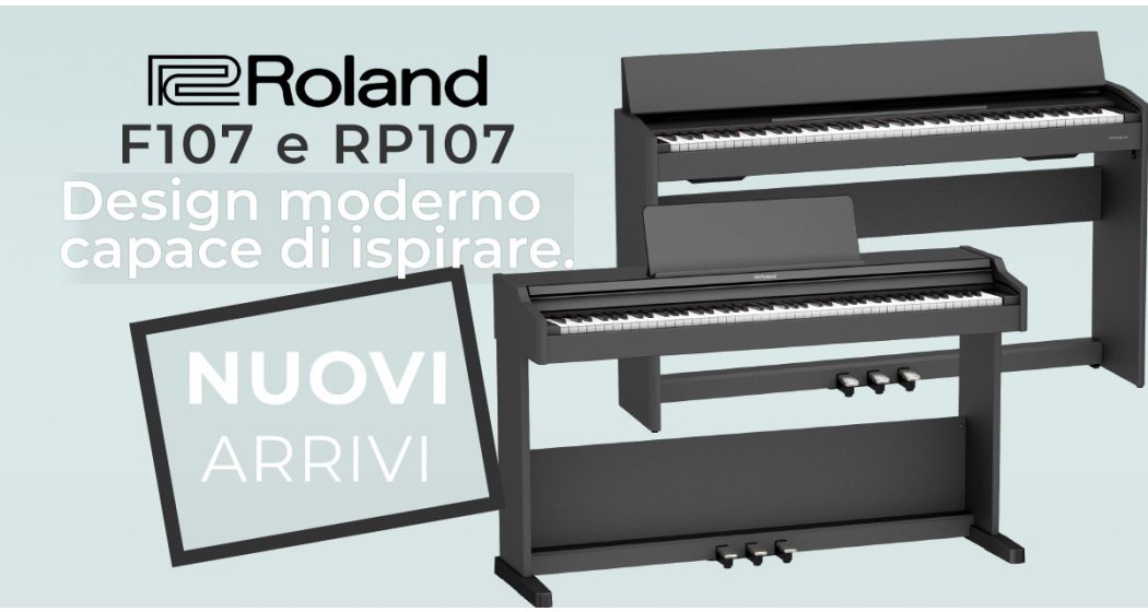 Cerchi un pianoforte digitale per casa? Ecco i nuovi Roland F107 e RP107