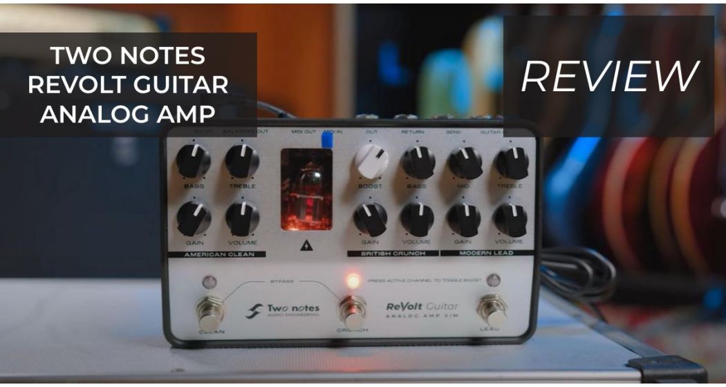 Recensione e dimostrazione del Two Notes ReVolt Guitar Amp