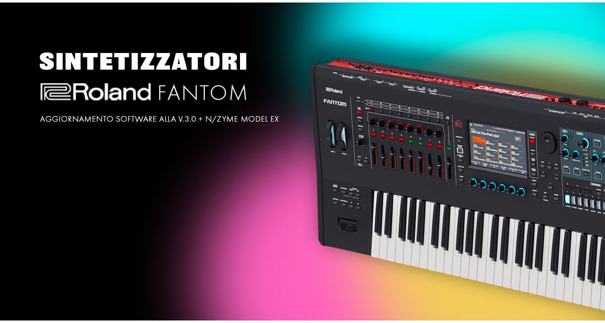 Roland Fantom: aggiornamento 3.0 e synth n/zyme