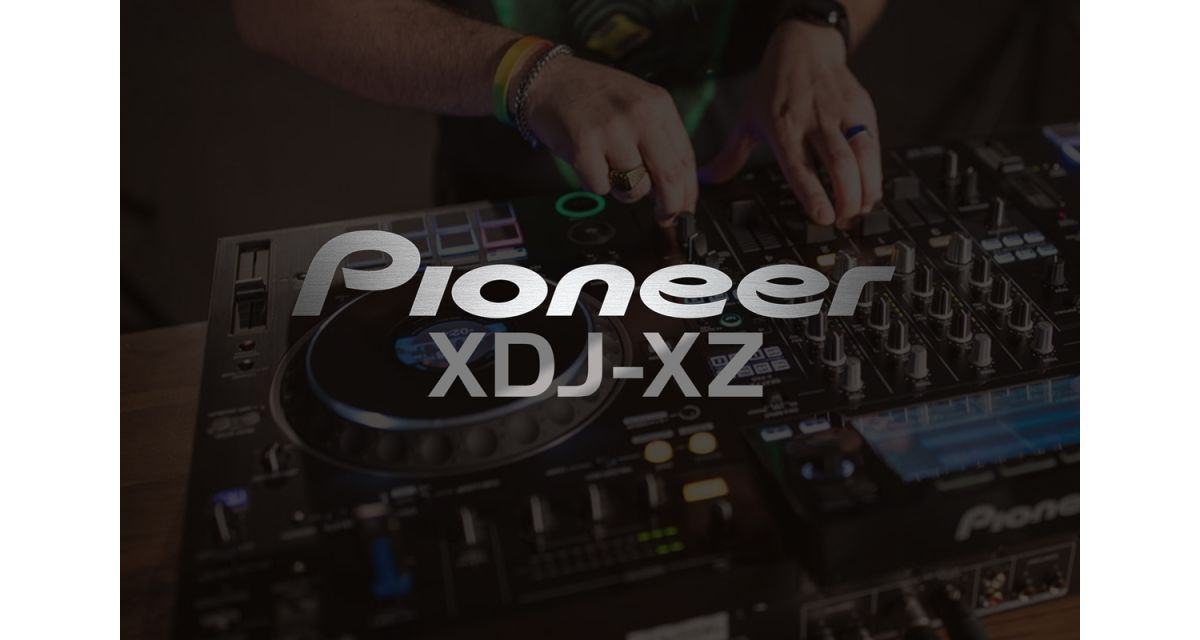 Consolle per DJ 4 Canali: la nuova Pioneer XDJ XZ 