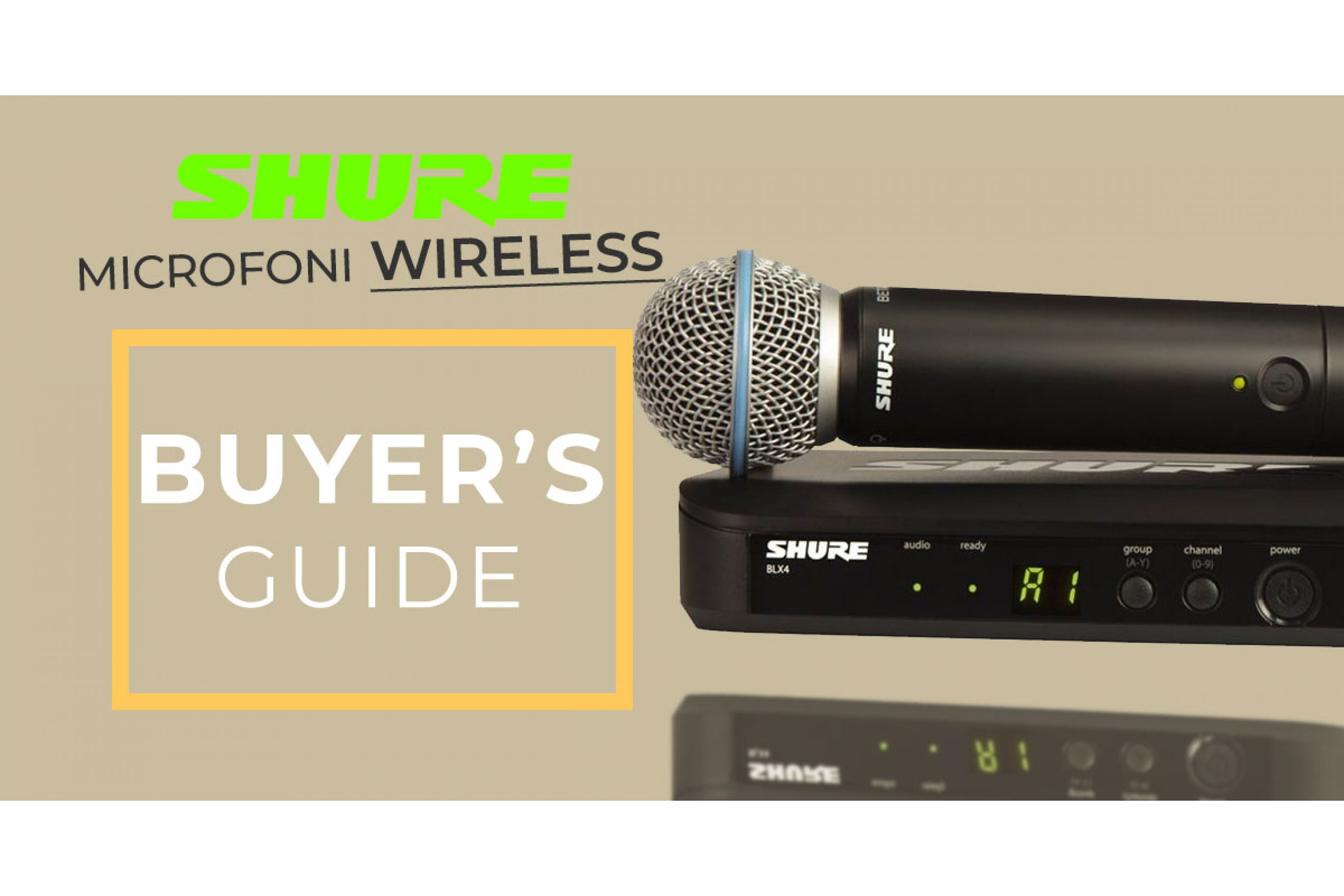 I 2 Microfoni senza fili Shure: wireless Shure beta 58 e lo Shure SM58