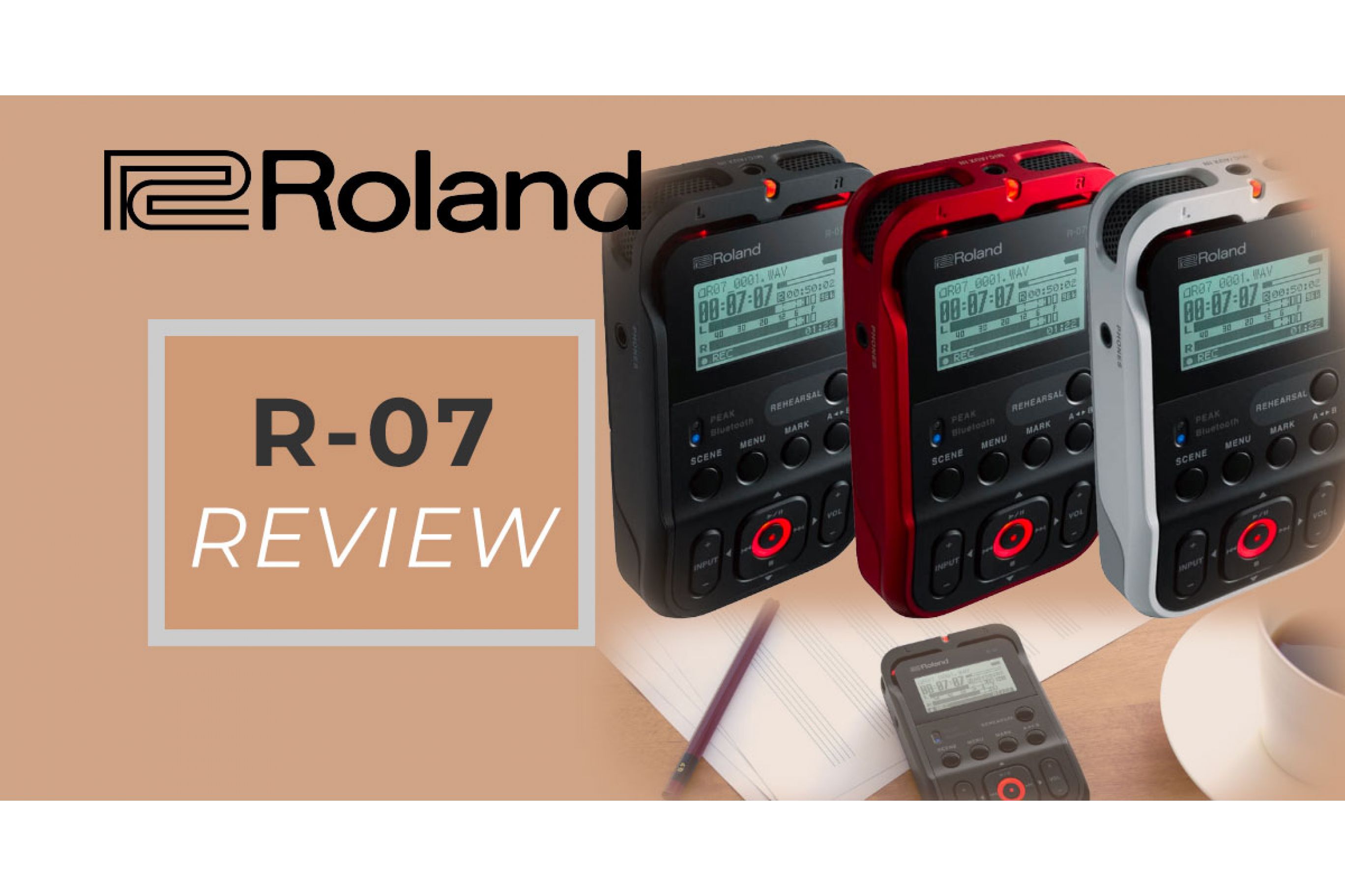 6 Buoni Motivi per Scegliere il Registratore Portatile Roland R-07
