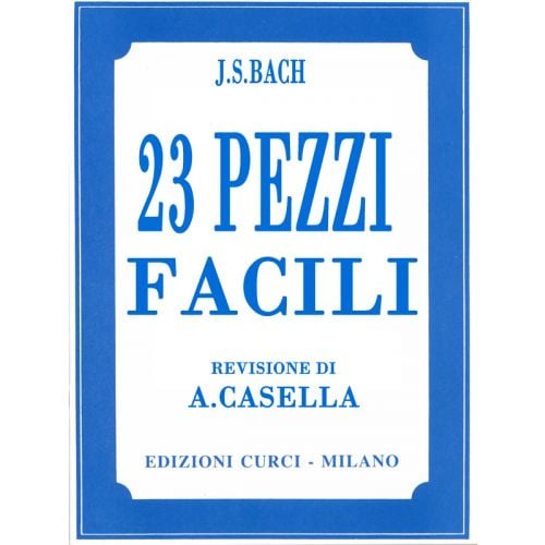 Casella Curci Bach 23 Pezzi facili per pianoforterevisione di A 