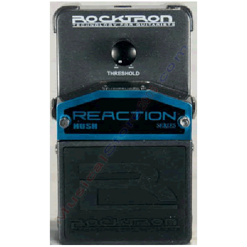 0-ROCKTRON REACTION HUSH - 