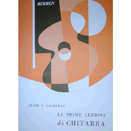 BÉRBEN Sagreras, Julio S. - LE PRIME LEZIONI DI CHITARRA