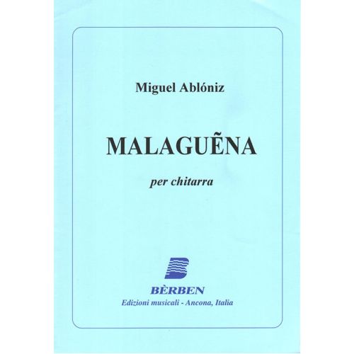 BÉRBEN Miguel Ablòniz - MALAGUENA
