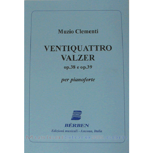 BÉRBEN Clementi, Muzio - 24 VALZER OP.38/39 (MARCHI)