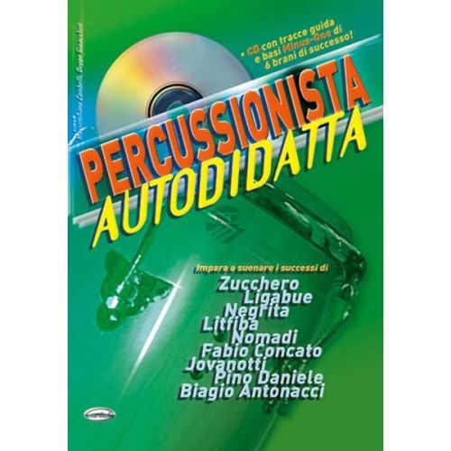 Carisch Zambelli, Gioacchini Percussionista Autodidatta - Metodo per Batteria con CD
