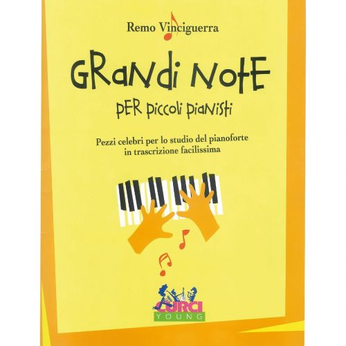 Edizioni Curci Grandi Note per Piccoli Pianisti Spartito