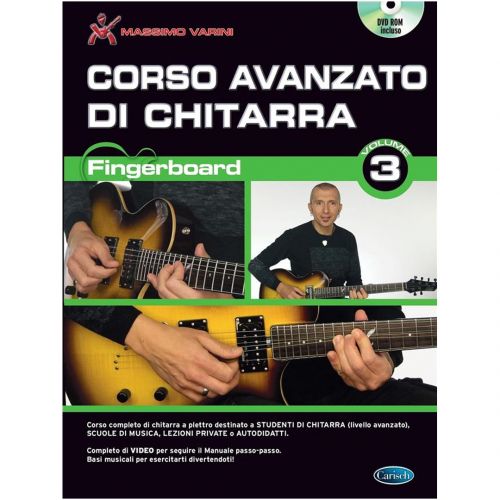Carisch M. Varini Fingerboard Vol. 3 - Corso Avanzato di Chitarra (Versione DVD)