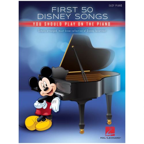 Hal Leonard First 50 Disney Songs You Should Play on the Piano