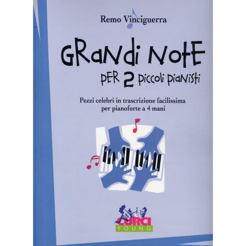 Curci Young Grandi Note per Due Piccoli Pianisti