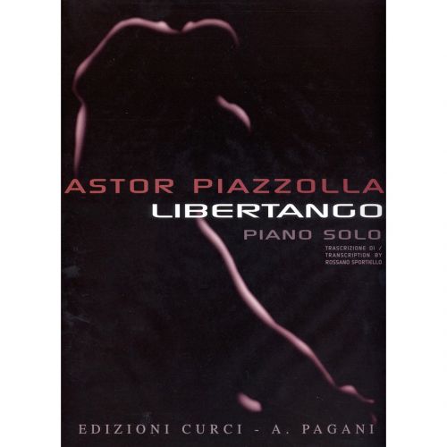 Edizioni Curci A. Piazzolla Libertango per Pianoforte Solo