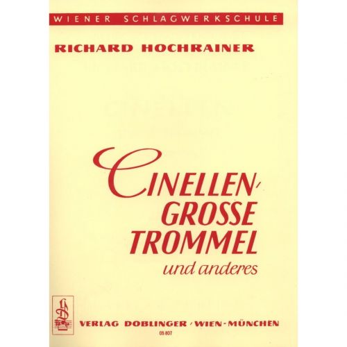 Doblinger Verlag Richard Hochrainer Cinellen, Grosse Trommel und Anderes