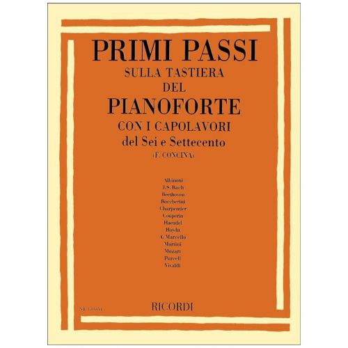 Ricordi F. Concina Primi Passi Sulla Tastiera Del Pianoforte Capolavori 600-700