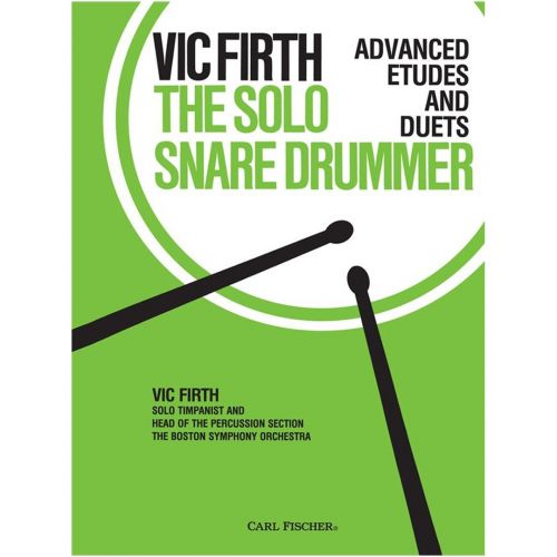 Carl Fischer Vic Firth The Solo Snare Drummer